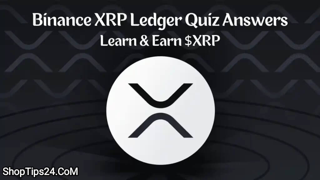 Binance XRP Ledger Quiz Answers