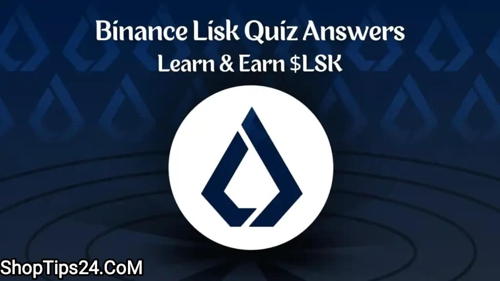 Binance LSK Quiz Answers