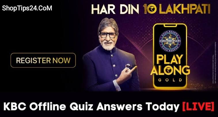 KBC Quiz Answers Today