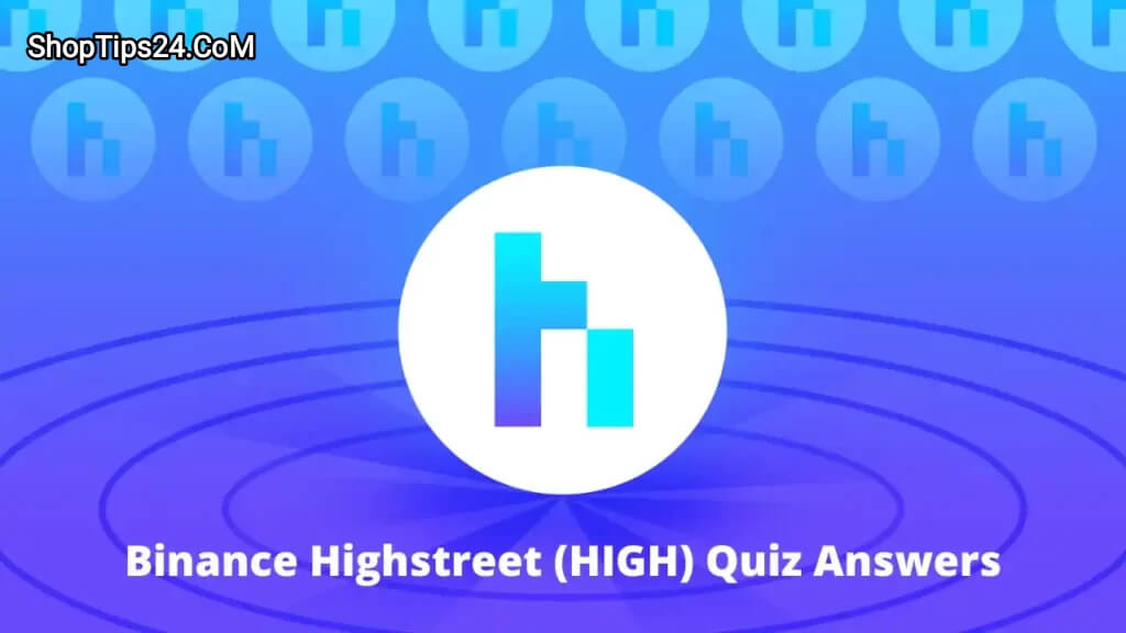 Binance Highstreet (High) Quiz Answers Today