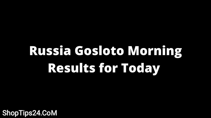 Russia Gosloto Morning Results 