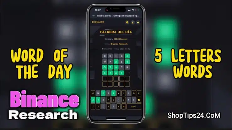Binance Word Of The Day 5 Letters Today Answers Binance Word Of The Day 5 Letters Today Answers