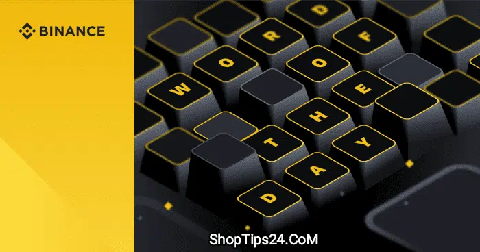 Binance Word of the Day 3 letter Today Answer Binance Word Of The Day 3 Letters Today Answers
