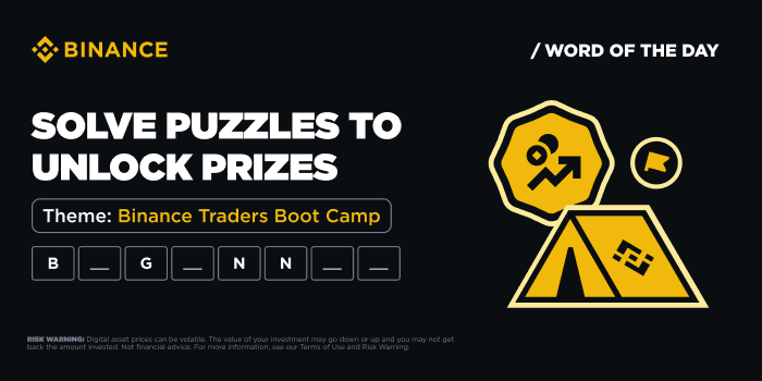 Binance Word of the Day Answer – Theme: Binance Traders Boot Camp Binance Word of the Day